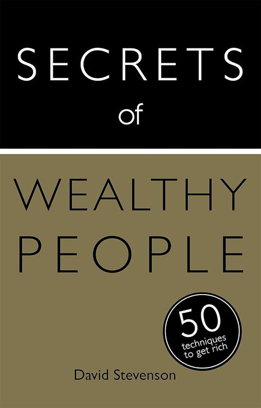 The Wealth Blueprint: Secrets Only the Rich Live By